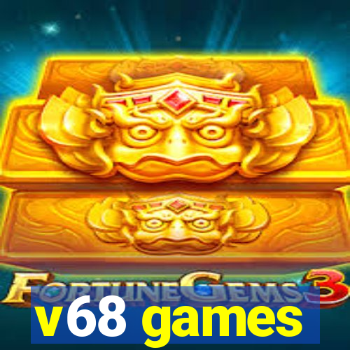 v68 games